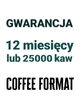 Gwarancja do ekspresu DEMY W4L / W4LM Coffee Format 12 msc / 25 tys. kaw
