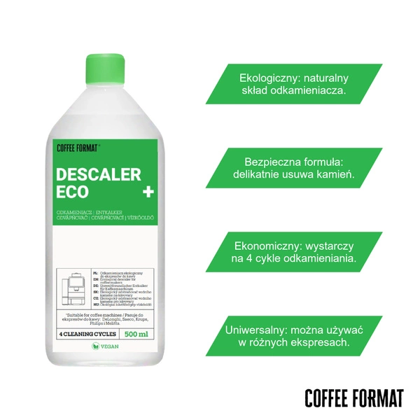 Coffee Format Eco Descaler+ 500ml Ekologiczny odkamieniacz do ekspresu